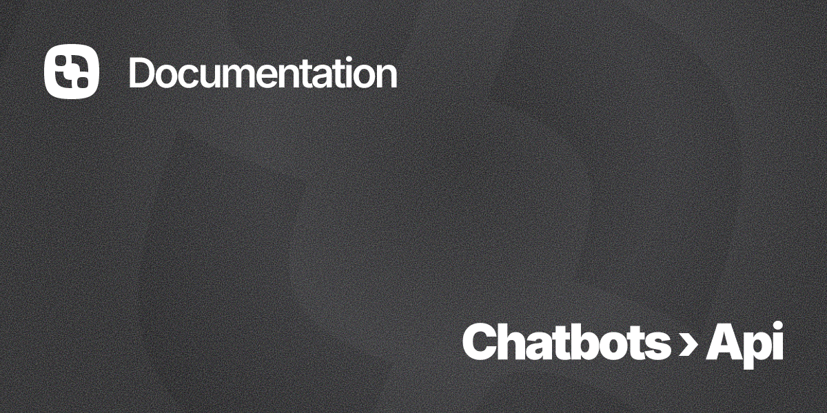 API – Chatbots – Documentation – SleekAI | The AI toolkit for WordPress